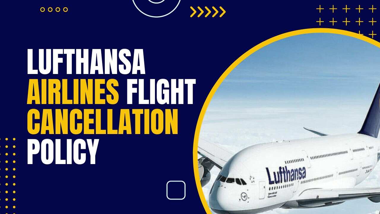 Lufthansa Airlines Flight Cancellation Policy